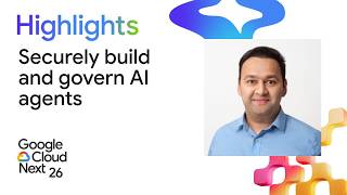 Securely build and govern AI agents in Gemini Enterprise Agent Platform