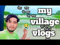        my village vlogs gulshanpremim2