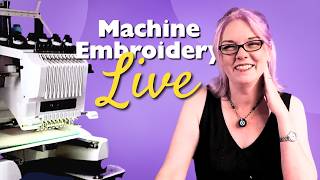 Machine Embroidery LIVE | New Projects Q&A and Giveaways