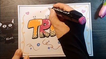 Nhịp điệu và sắc màu của chữ | Trang Trí Chữ - Tri ân | Sắc màu của chữ | Vẽ đầu báo tường | KCart3