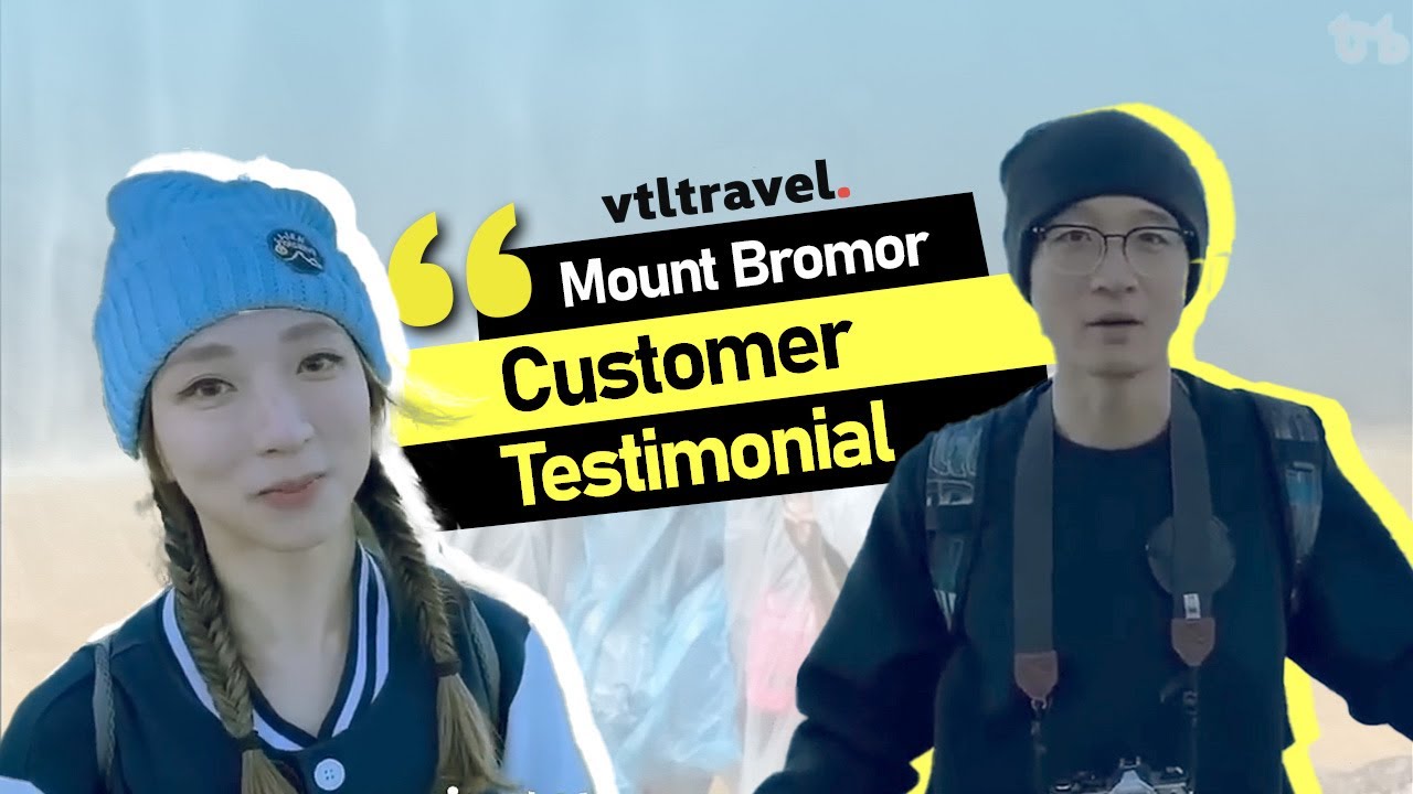What customer say about VTL Travel and Tour Mount Bromo? (Video Testimonial)