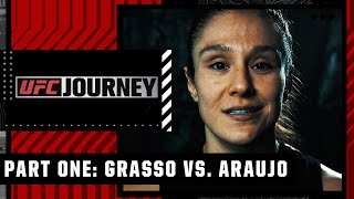 UFC Journey Part 1: Alexa Grasso vs. Viviane Araujo [FULL SHOW] | ESPN MMA