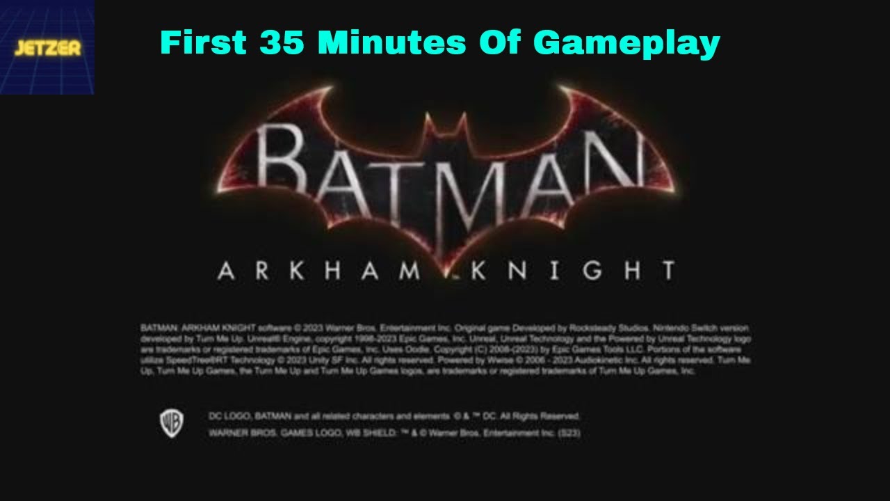 First 35 Minutes In Batman Arkham Knight On Nintendo Switch