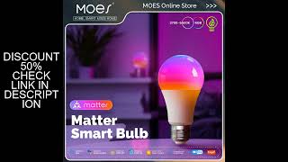 MOES Tuya Matter WiFi Smart Bulb Dimmable Led Light 16 Million RGB Colors  E27 Candle Lamp Voice Con