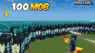 100 Mobs vs ME in Minecraft! @ProBoiz95