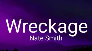 WRECKAGE NATE SMITH  (Official video) 🎶🎸