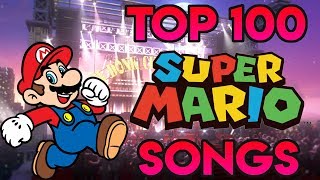 Top 100 Super Mario Songs (2017)