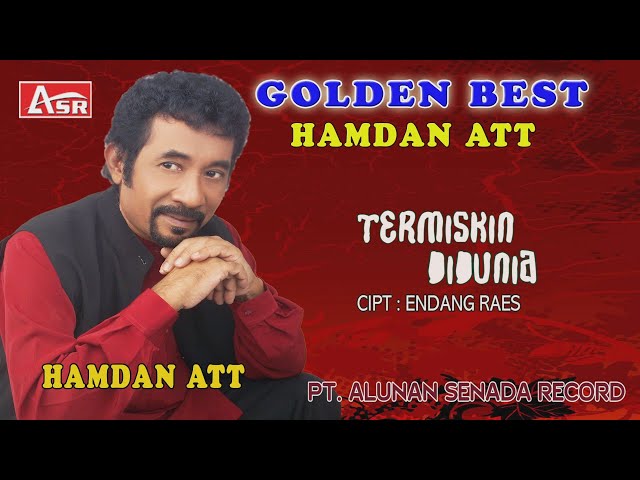 HAMDAN ATT - TERMISKIN DIDUNIA  ( Official Video Musik ) HD class=