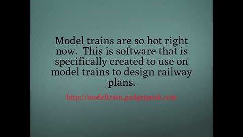 Finding the Right Model Train Design Software