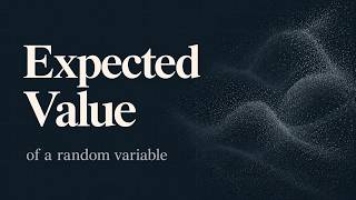 Expected Value of a Random Variable | Why a Die Averages 3.5 Update