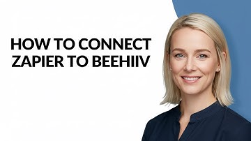 How to Connect Zapier to Beehiiv - Julia