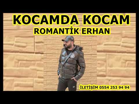 Kocamda Kocam Romantik Erhan Bu Adam Benim Kocam 2023 Yeni Roman Ritim Enerci