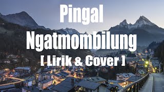 Pingal Cover by Guyon Waton | Ra jenak dolan, Ra doyan mangan [Lirik \u0026 Cover]