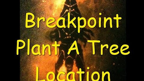 Ghost Recon Breakpoint - Plant A Tree Location