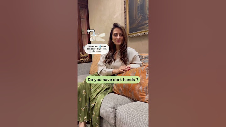 Dark hands | causes | creams to use | dermatologist
