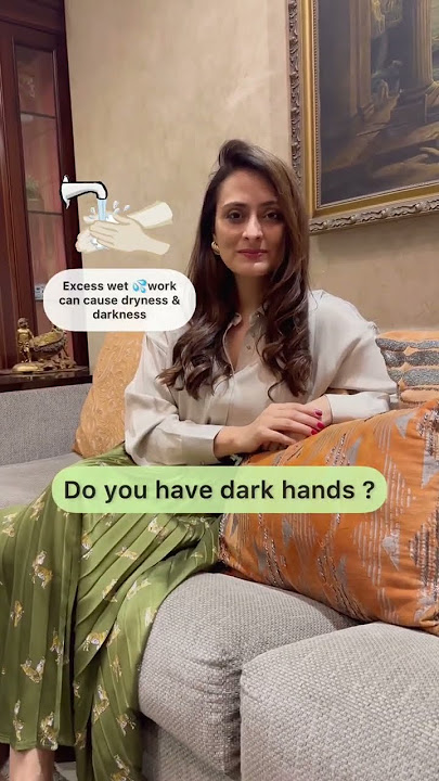 Dark hands | causes | creams to use | dermatologist