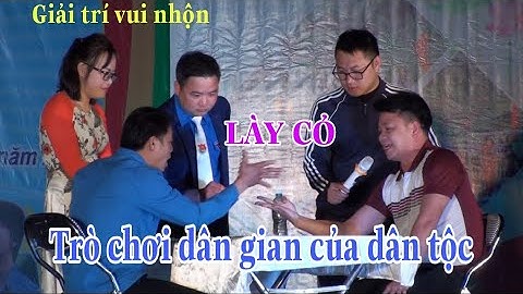 LÀY CỎ TRÒ CHƠI DÂN GIAN DÂN TỘC