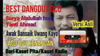 SURYA ABDULLAH feat YANTI AHMAD-Awak Bansaik Uwang Kayo