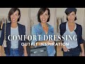 How To Look CHIC COMFORT Dressing Inspiration