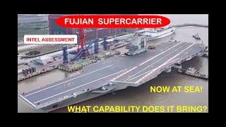 China’s Fujian Supercarrier has sailed – Intel Assessment