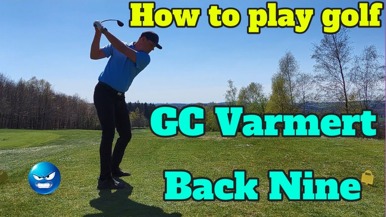 How to play golf... - GC Varmert / Back Nine - #2 Golf-Course-Vlog