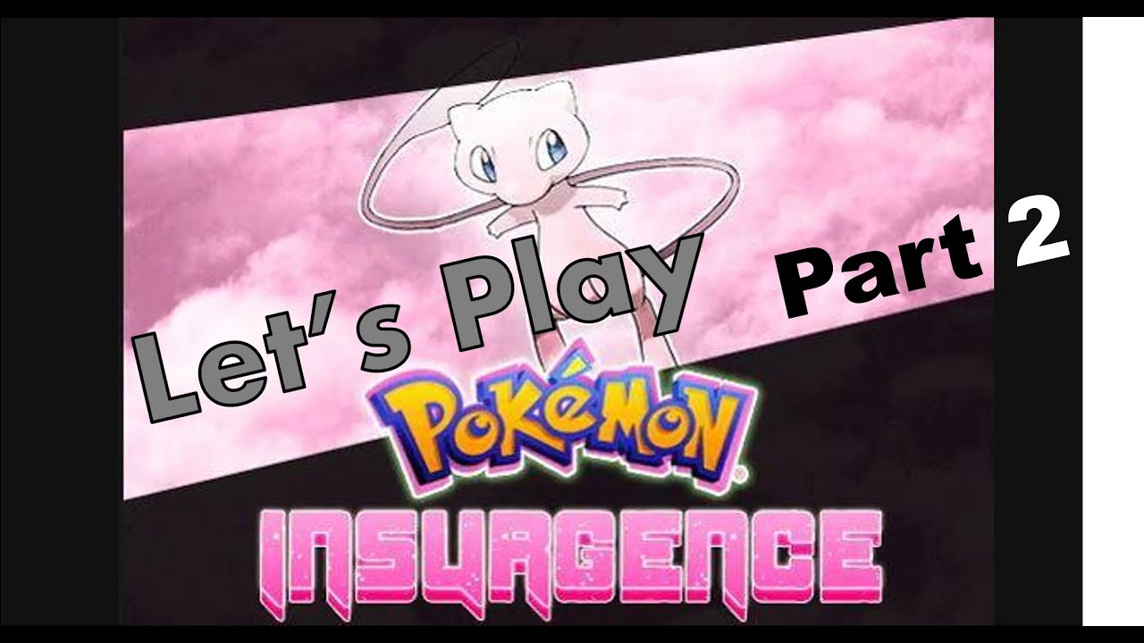 Let s Play Pokemon Insurgence Part 2 Let s Reset YouTube