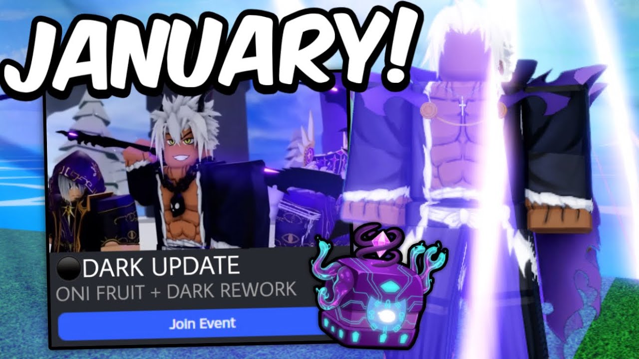 Blox Fruits JANUARY UPDATE FINALLY! Dark Rework and Oni Fruit Release ...