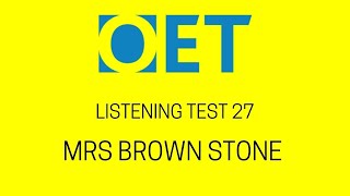 Mrs Brown Stone  OET 2.0 listening test 27 with answers