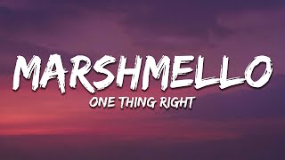 Marshmello \& Kane Brown - One Thing Right (Lyrics)