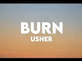 Usher-Burn(Lyrics)