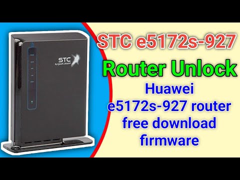 how to unlock huawei e5172s-927 #stc router.free download firmware 2022.