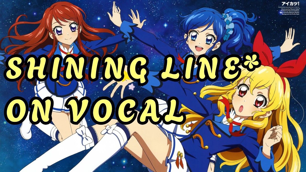Romaji + on vocal] SHINING LINE* - Soleil ver [Aikatsu!] - YouTube