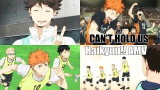 cant hold us haikyuu amv