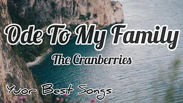 The Cranberries- Ode To My Family (Lyrics Video)