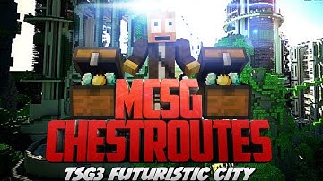 MCSG Chest Routes | TSG3 Futuristic City