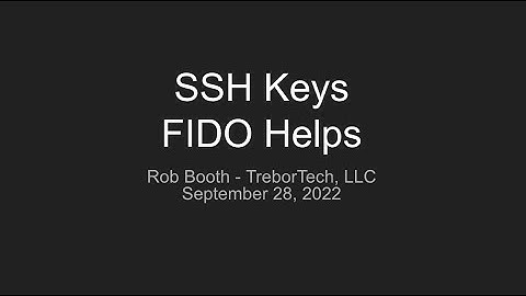 How to use FIDO for SSH!