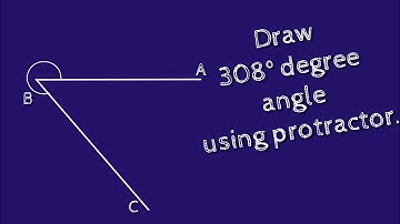How to construct 308 degree angle using protractor. shsirclasses.