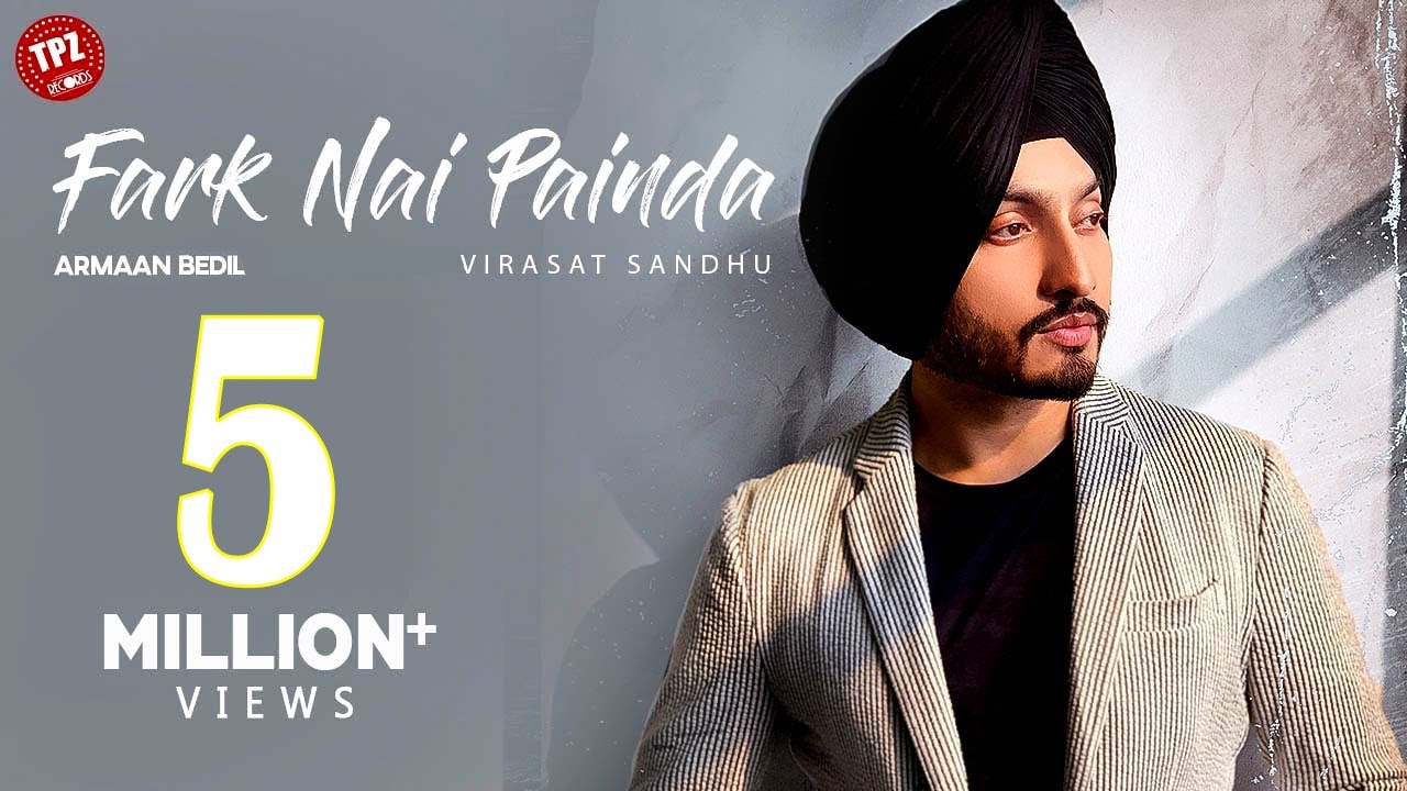 FARK NAI PAINDA Official Video Virasat Sandhu   Punjabi Songs 2020