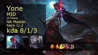 Yone Mid vs Diana - NA Master 8/1/3 Patch 11.2 Gameplay