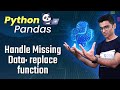 Python Pandas Tutorial 6. Handle Missing Data: replace function