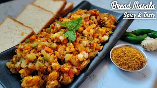 Bread Masala | Quick & Tasty Breakfast/Snack | Masala Bread