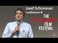 Josef schovanec confrence  lextraordinary film festival