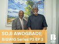 Bigwig series part 3  episode 3 soji awogbade  richard mofe damijo rmd