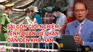 Cà Phê Sáng Phần 2 (07-26-21) Sài Gòn giới nghiêm, lệnh quan cứ phán, dân đen khổ hận