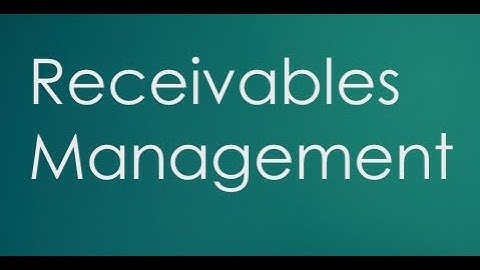 Receivables Management: Introduction and Illustration Problem