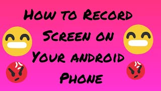 How to Record screen on your android phone by WR3D INVASION screenshot 4