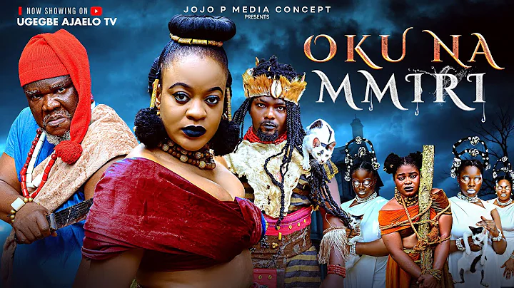 OKU NA MMIRI  UGEZU J UGEZU  latest movie 2025 Nigerian movies African movies