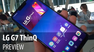 LG G7 ThingQ Hands-On Review (LG 2018 Flagship, With AI Camera)