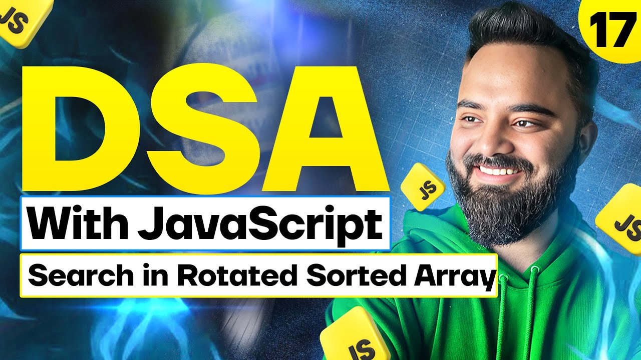 Search in rotated Sorted array | BInary Search | DSA with JavaScript ...