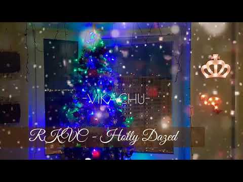 RKVC - Holly Dazed